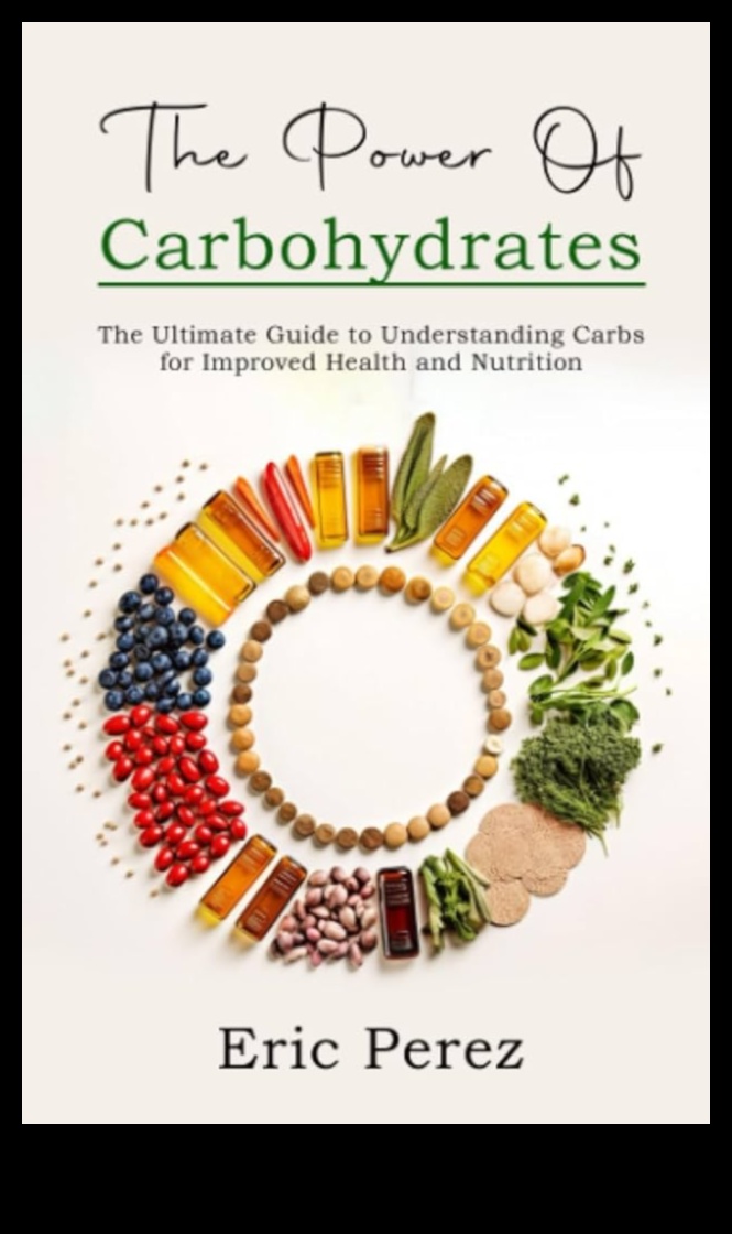 שליטה בפחמימות: ניווט בעולם של רכיבי תזונה חיוניים