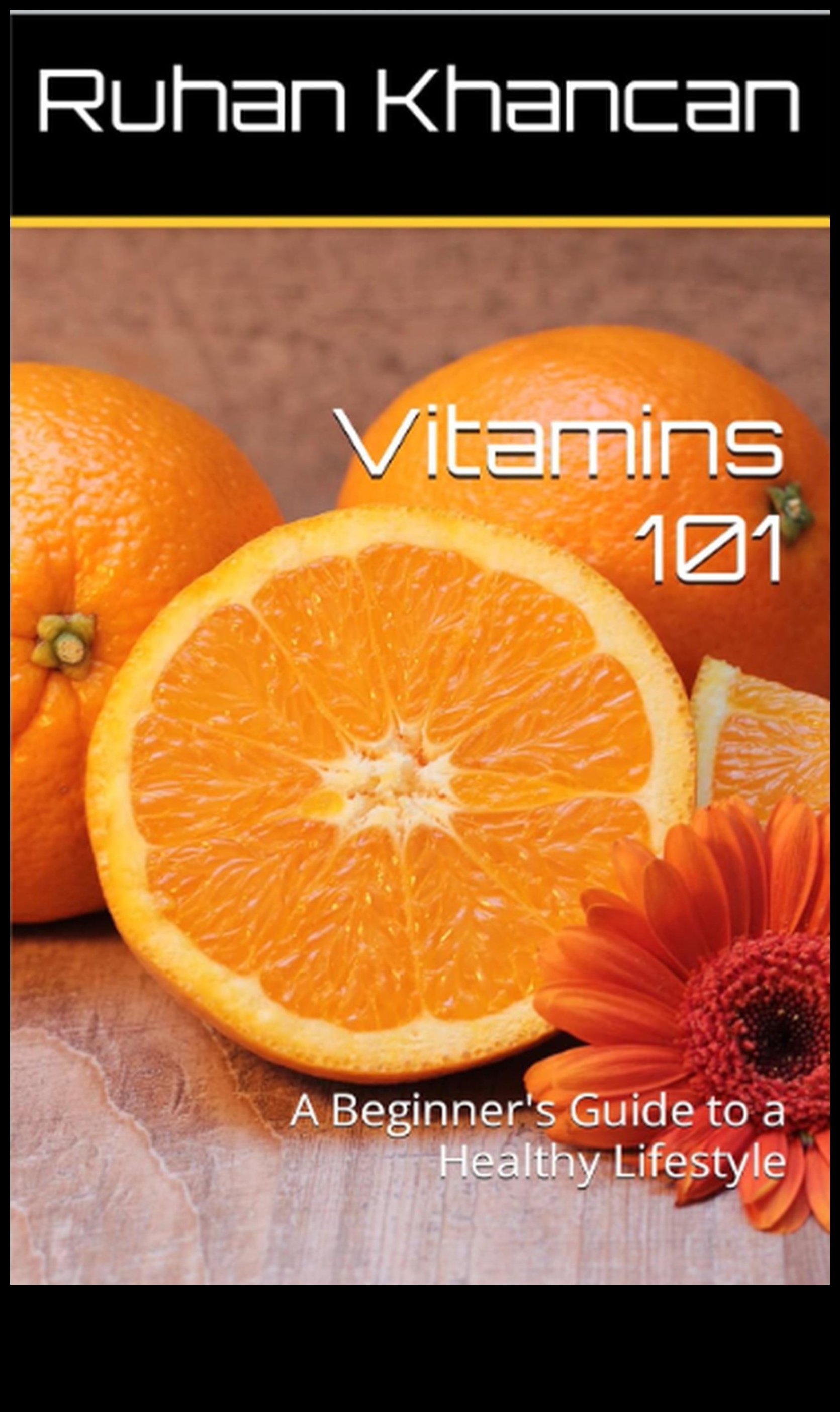 ויטמינים חיוניים מדריך למתחילים לחיים בריאים 4 ויטמינים חיוניים 101: מדריך למתחילים לחיים בריאים
